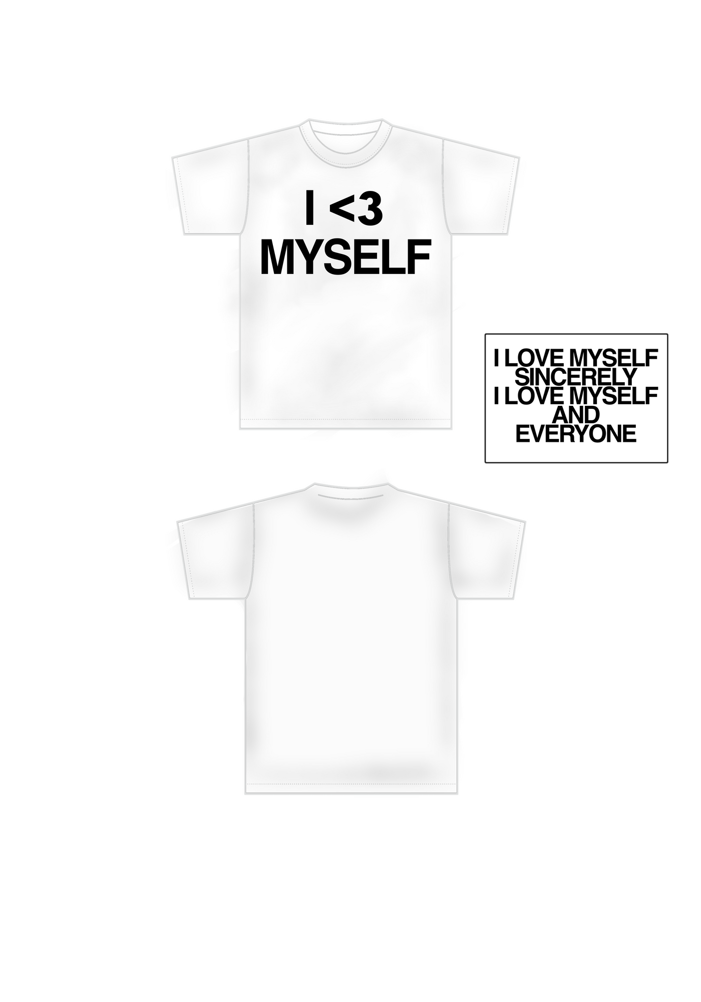 I <3 Myself Tee